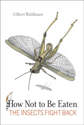 HOW NOT TO BE EATEN. THE INSECT FIGHT BACK 1