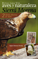 RUTAS PARA VER AVES Y NATURALEZA EN SIERRA MORENA 2. SIERRA MORENA DE JAÉN 2