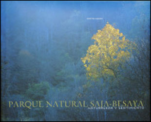 PARQUE NATURAL SAJA - BESAYA NATURALEZA Y SENTIMIENTO 1