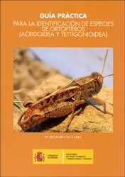 GUÍA PRÁCTICA PARA LA IDENTIFICACIÓN DE ESPECIES DE ORTÓPTEROS (ACRIDOIDEA Y TETTIGONIOIDEA) 1