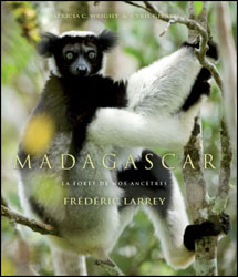 MADAGASCAR. LA FORET DE NOS ANCETRES