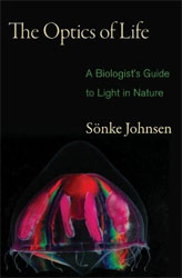 THE OPTICS OF LIFE. A BIOLOGIST'S GUIDE TO LIGHT IN NATURE 1