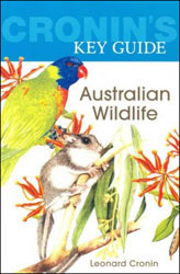 CRONIN'S KEY GUIDE. AUSTRALIAN WILDLIFE 1