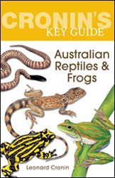 CRONIN'S KEY GUIDES. AUSTRALIAN REPTILES & FROGS 1