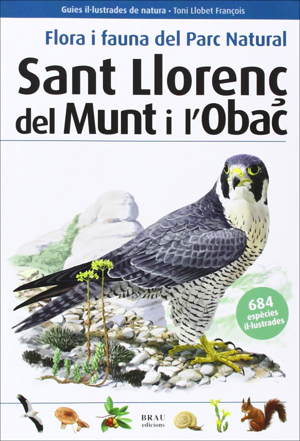 FLORA I FAUNA DEL PARC NATURAL. SANT LLORENÇ DEL MUNT I L\'OBAC                                                                                        1