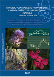 IMPACTOS, VULNERABILIDAD Y ADAPTACIÓN AL CAMBIO CLIMÁTICO DE LA BIODIVERSIDAD ESPAÑOLA. 1. FLORA Y VEGETACIÓN 1