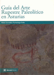 GUÍA DEL ARTE RUPESTRE PALEOLÍTICO EN ASTURIAS 1