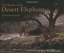 THE REALM OF THE DESERT ELEPHANT KAOKOLAND AND DAMARALAND... 1