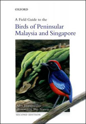 A FIELD GUIDE TO THE BIRDS OF PENINSULAR MALAYSIA AND SINGAPORE 1