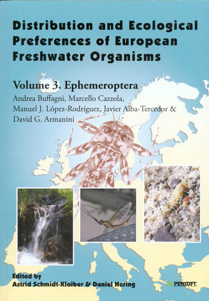 DISTRIBUTION AND ECOLOGICAL PREFERENCES OF EUROPEAN FRESHWATER ORGANISMS. VOL. 3  EPHEMEROPTERA