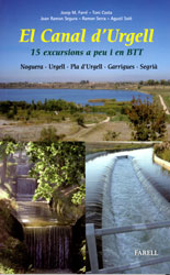 EL CANAL D'URGELL. 15 EXCURSIONS A PEU I EN BTT 1