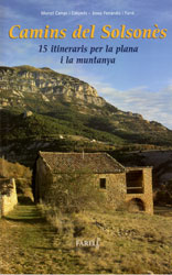 CAMINS DEL SOLSONÈS. 15 ITINERARIS PER LA PLANA I LA MUNTANYA 2