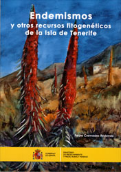 ENDEMISMOS Y OTROS RECURSOS FITOGENÉTICOS DE LA ISLA DE TENERIFE 1