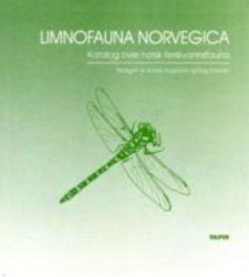 LIMNOFAUNA NORVEGICA. KATALOG OVER NORSK FERSKVANNSFAUNA 1