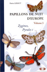 PAPILLONS DE NUIT D'EUROPE VOLUME 3, ZYGÈNES, PYRALES 1 1