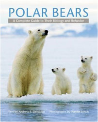 POLAR BEARS. A COMPLETE GUIDE TO THEIR BIOLOGY AND BEHAVIOR 1