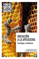 INICIACIÓN A LA APICULTURA. TECNOLOGÍA Y CALENDARIO 2