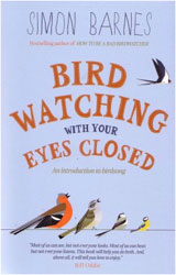 BIRDWATCHING WITH YOUR EYES CLOSED. AN INTRODUCTION TO BIRDSONG 1