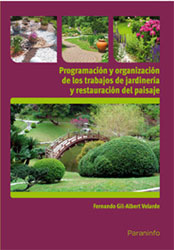PROGRAMACIÓN Y ORGANIZACIÓN DE LOS TRABAJOS DE JARDINERÍA Y RESTAURACIÓN DEL PAISAJE 1