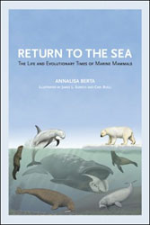 RETURN TO THE SEA. THE LIFE AND EVOLUTIONARY TIMES OF MARINE MAMMALS 1