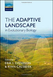 THE ADAPTIVE LANDSCAPE IN EVOLUTIONARY BIOLOGY 1