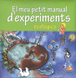 EL MEU PETIT MANUAL D'EXPERIMENTS ECOLÒGICS 2