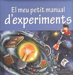 EL MEU PETIT MANUAL D'EXPERIMENTS 1