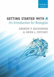 GETTING STARTED WITH R. AN INTRODUCTION FOR BIOLOGISTS 1