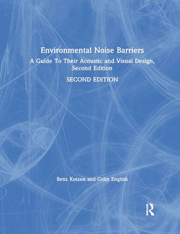 ENVIRONMENTAL NOISE BARRIERS. A GUIDE TO THEIR ACOUSTIC AND VISUAL DESIGN