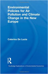ENVIRONMENTAL POLICIES FOR AIR POLLUTION AND CLIMATE CHANGE IN THE NEW EUROPE 1