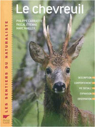 LE CHEVREUIL. DESCRIPTION, COMPORTEMENT, VIE SOCIALE, EXPANSION, OBSERVATION 1