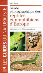 GUIDE PHOTOGRAPHIQUE DES REPTILES ET AMPHIBIENS D'EUROPE 1