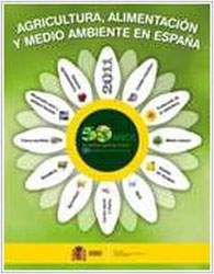 AGRICULTURA, ALIMENTACIÓN Y MEDIO AMBIENTE EN ESPAÑA 1
