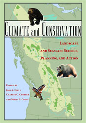 CLIMATE AND CONSERVATION. LANDSCAPE AND SEASCAPE SCIENCE, PLANNING, AND ACTION 1