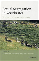 SEXUAL SEGREGATION IN VERTEBRATES: ECOLOGY OF THE TWO SEXES 1