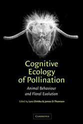 COGNITIVE ECOLOGY OF POLLINATION: ANIMAL BEHAVIOUR AND FLORAL EVOLUTION 1