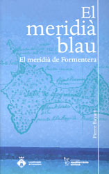 EL MERIDIÀ BLAU. EL MERIDIÀ DE FORMENTERA 1