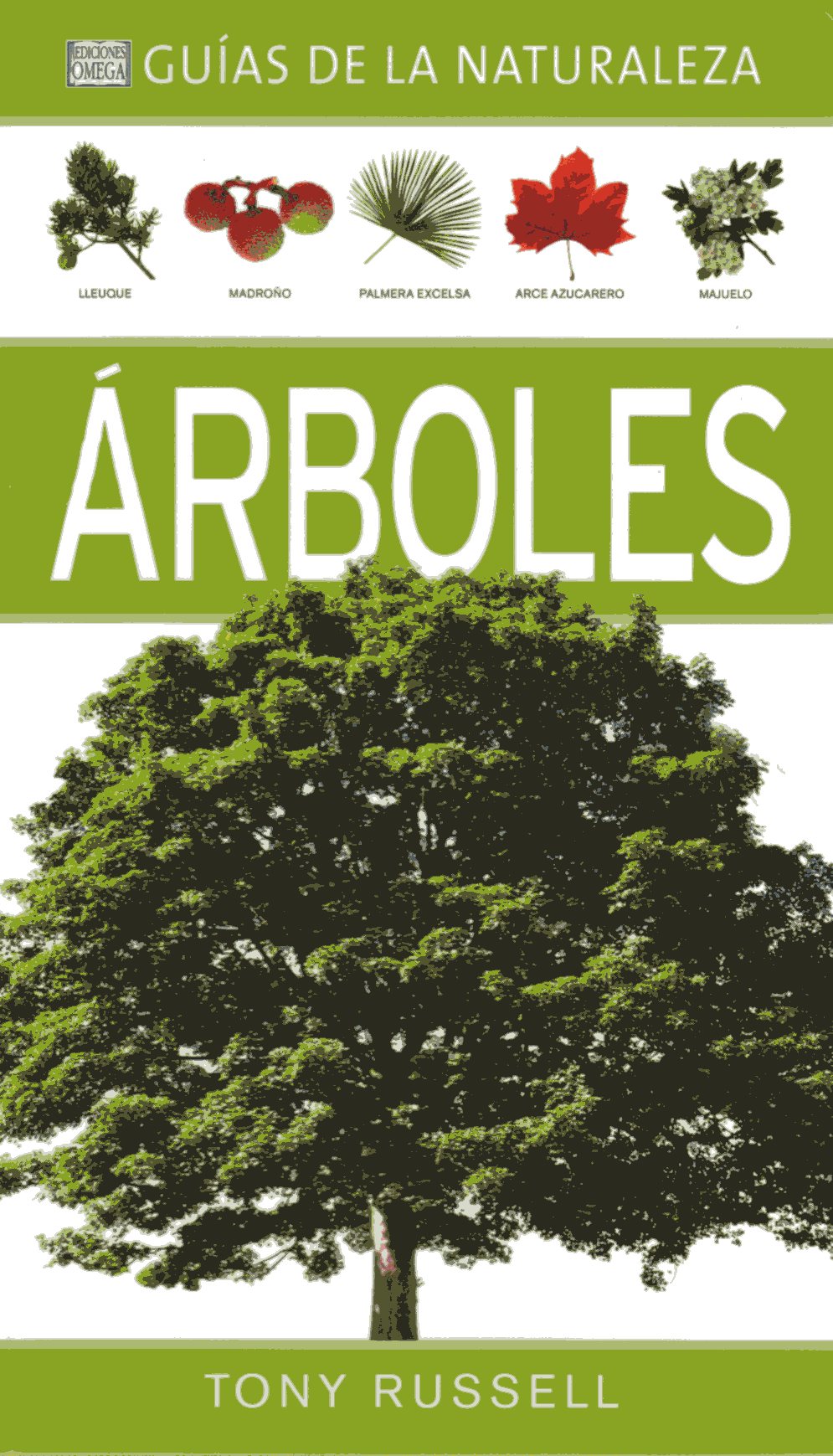 GUÍAS DE LA NATURALEZA. ÁRBOLES 1
