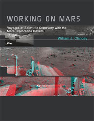 WORKING ON MARS. VOYAGES OF SCIENTIFIC DISCOVERY WITH THE MARS EXPLORATION ROVERS 1