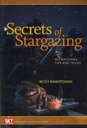 SECRETS OF STARGAZING. SKYWATCHING TIPS AND TRICKS 1