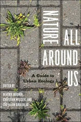 NATURE ALL AROUND US. A GUIDE TO URBAN ECOLOGY 1