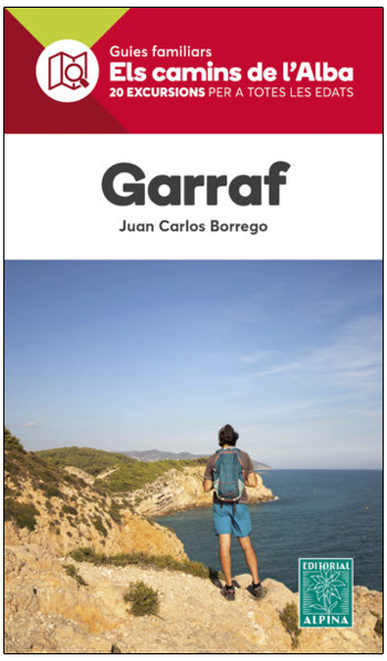 ELS CAMINS DE L'ALBA. GARRAF