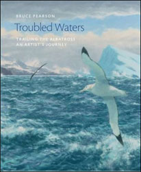 TROUBLED WATERS. TRAILING THE ALBATROSS: AN ARTIST'S JOURNEY 1