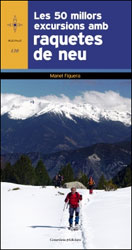LES 50 MILLORS EXCURSIONS AMB RAQUETES DE NEU 1