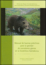 MANUAL DE BUENAS PRÁCTICAS PARA LA GESTIÓN DE CORREDORES OSEROS EN LA CORDILLERA CANTÁBRICA 1