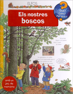 QUÈ? COM? PER QUÈ?  ELS NOSTRES BOSCOS 1