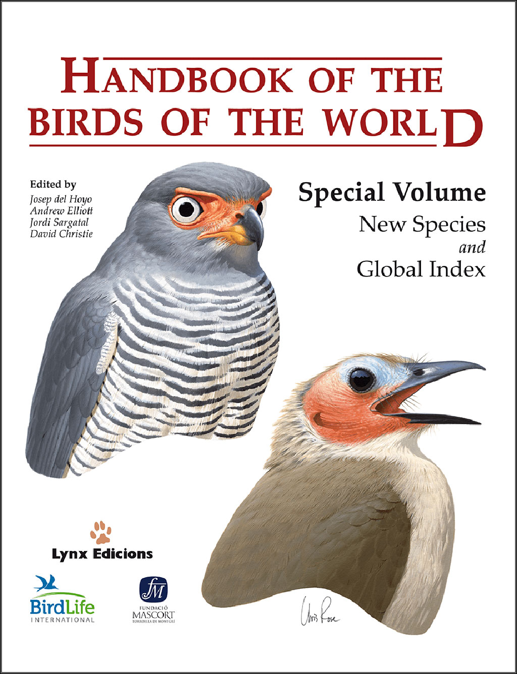 HANDBOOK OF THE BIRDS OF THE WORLD. SPECIAL VOLUME: NEW SPECIES AND GLOBAL INDEX
