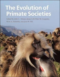 THE EVOLUTION OF PRIMATE SOCIETIES 1