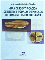 GUÍA DE IDENTIFICACIÓN DE FILETES Y RODAJAS DE PESCADO DE CONSUMO USUAL EN ESPAÑA 1
