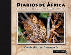 DIARIOS DE AFRICA. UNA VIDA EN EL CORAZON DEL VALLE DEL LUANGA 1